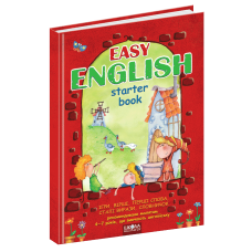 Easy english. Starter book Легка англійська (українською та англійською мовами) Тетяна Жирова, Василь Федієнко